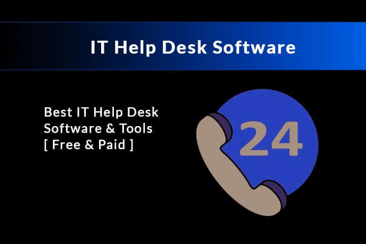 Best It Help Desk Software Tools Updated For 2020