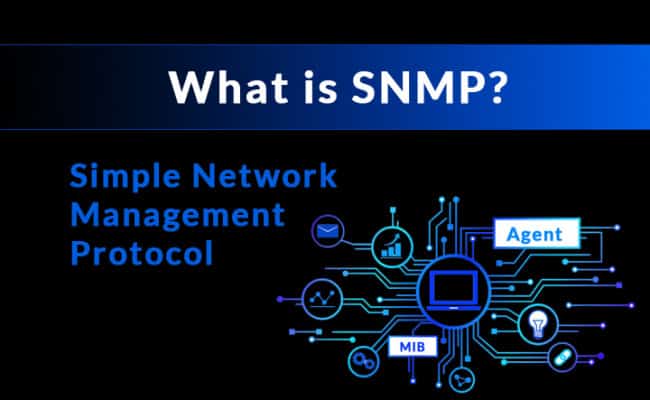 What Is Simple Network Management Protocol Snmp How Does It Work